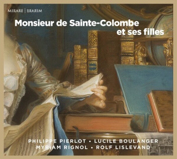 Monsieur de Sainte-Colombe and his Daughters