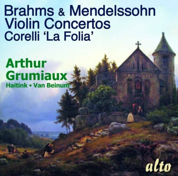 Brahms & Mendelssohn - Violin Concertos; Corelli - La Folia | Alto ALC1412