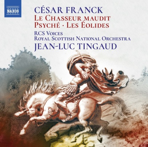 Franck - Psyche, Les Eolides, Le Chasseur maudit | Naxos 8573955