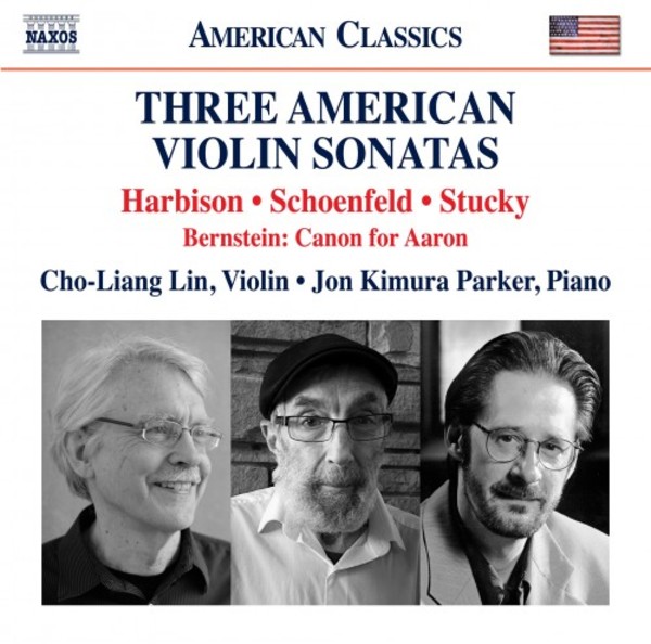 Three American Violin Sonatas: Harbison, Schoenfeld, Stucky | Naxos - American Classics 8559888