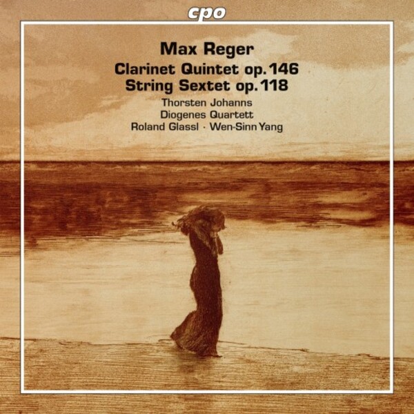 Reger - Clarinet Quintet, String Sextet | CPO 5553402