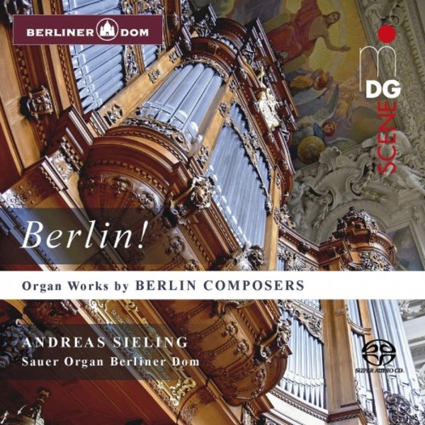 Berlin: Organ Works by Berlin Composers | MDG (Dabringhaus und Grimm) MDG9462161
