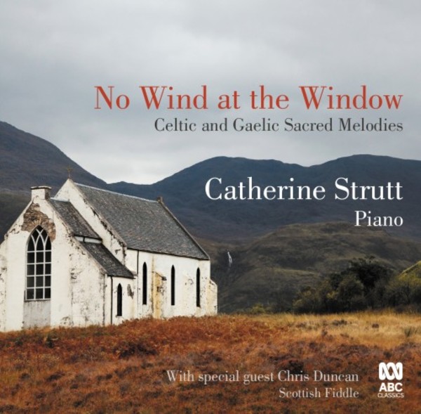 No Wind at the Window: Celtic and Gaelic Sacred Melodies | ABC Classics ABC4817680