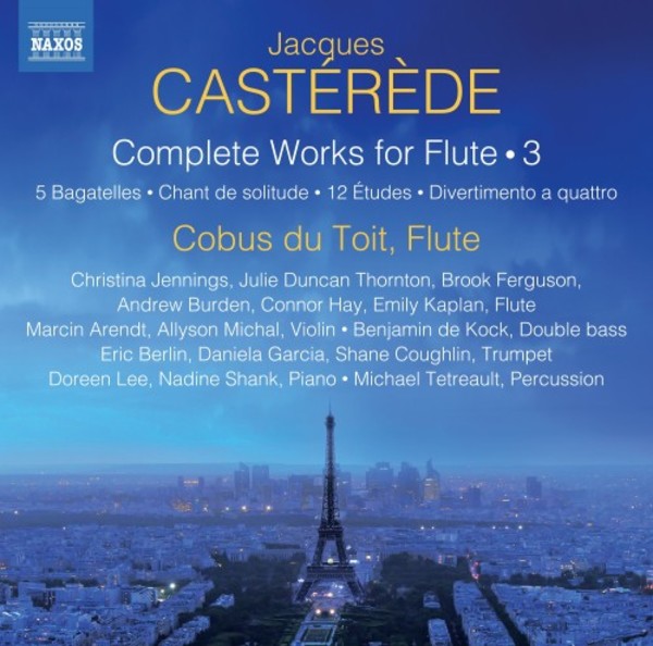 Casterede - Complete Works for Flute Vol.3: Bagatelles, Chant de solitude, Etudes, Divertimento | Naxos 8574155