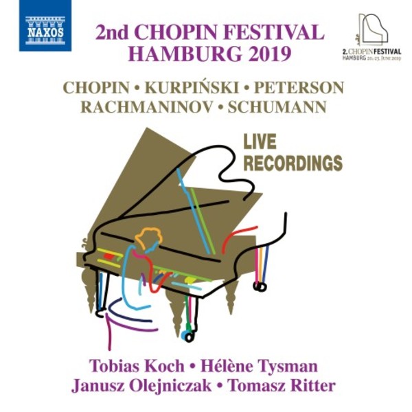2nd Chopin Festival Hamburg 2019: Chopin, Kurpinski, Peterson, Rachmaninov, Schumann | Naxos 8579068