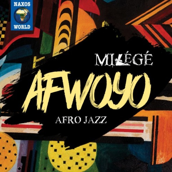 Afwoyo: Afro Jazz | Naxos - World Music NXW761082