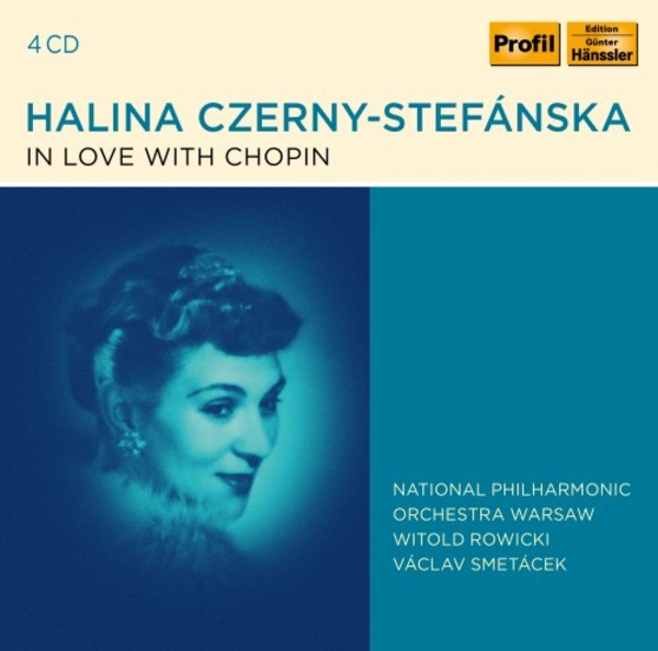 Halina Czerny-Stefanska: In Love with Chopin | Haenssler Profil PH20017