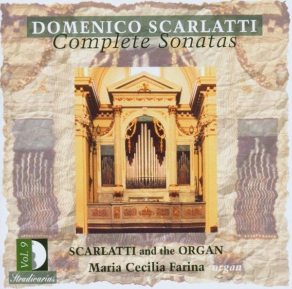 D Scarlatti - Complete Sonatas Vol.9: Scarlatti and the Organ | Stradivarius STR33667