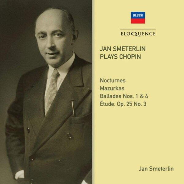 Jan Smeterlin plays Chopin: Nocturnes, Mazurkas, Ballades 1 & 4, Etude | Australian Eloquence ELQ4841308