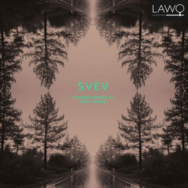 Vaage - Svev: Chamber Works | Lawo Classics LWC1199
