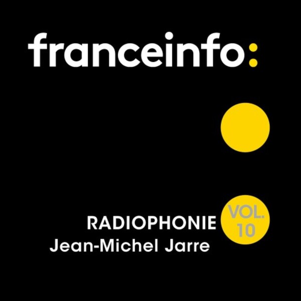 FranceInfo: Radiophonie Vol.10 - Jean-Michel Jarre | Radio France SIG82100