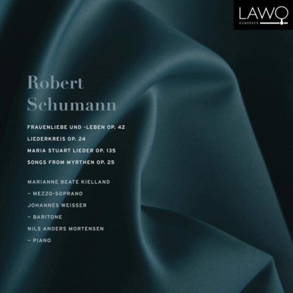 Schumann - Frauenliebe und -leben, Liederkreis op.24, Mary Stuart Songs | Lawo Classics LWC1197