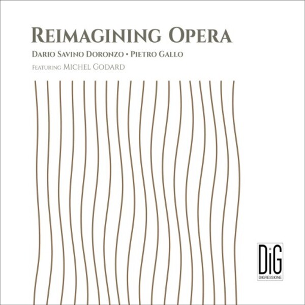 Reimagining Opera | Digressione Music DIGR96