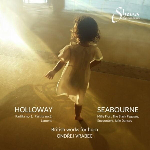 Holloway & Seabourne: British Works for Horn | Sheva Collection SH241