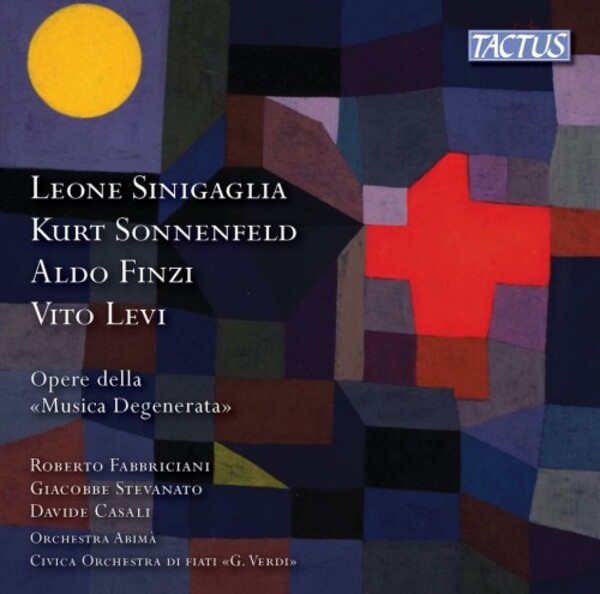 Sinigaglia, Sonnenfeld, A Finzi, V Levi - Works of Degenerate Music | Tactus TC900005