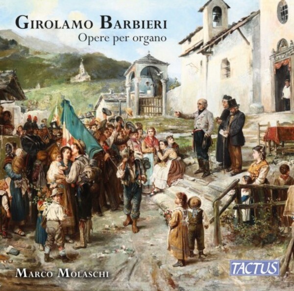 Girolamo Barbieri - Organ Works | Tactus TC800201