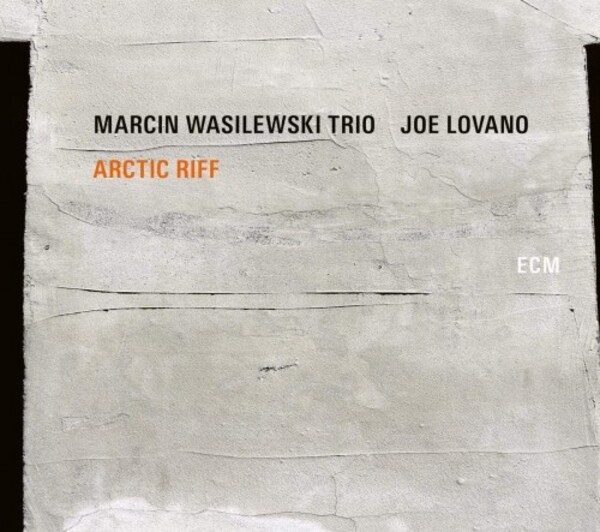 Marcin Wasilewski Trio & Joe Lovano: Arctic Riff (Vinyl LP) | ECM 0879959