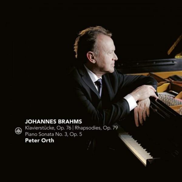 Brahms - Klavierstucke op.76, Rhapsodies op.79, Piano Sonata no.3 | Challenge Classics CC72850