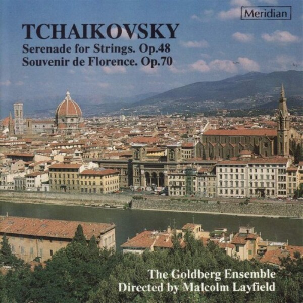 Tchaikovsky - Serenade for Strings, Souvenir de Florence | Meridian CDE84230