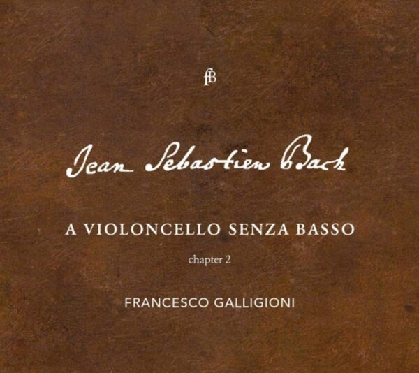 JS Bach - A Violoncello senza basso: Chapter 2 | Fra Bernardo FB2004693