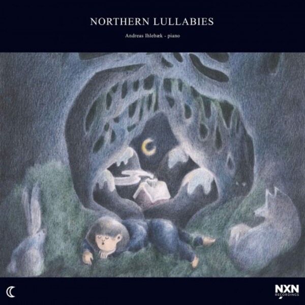 Andreas Ihlebaek: Northern Lullabies | Naxos NXN8001