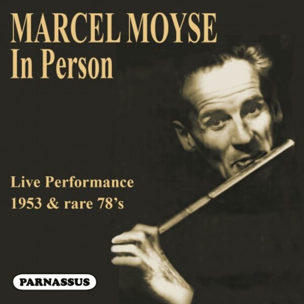 Marcel Moyse: In Person | Parnassus PACD96069