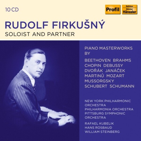 Rudolf Firkusny: Soloist and Partner | Haenssler Profil PH19013