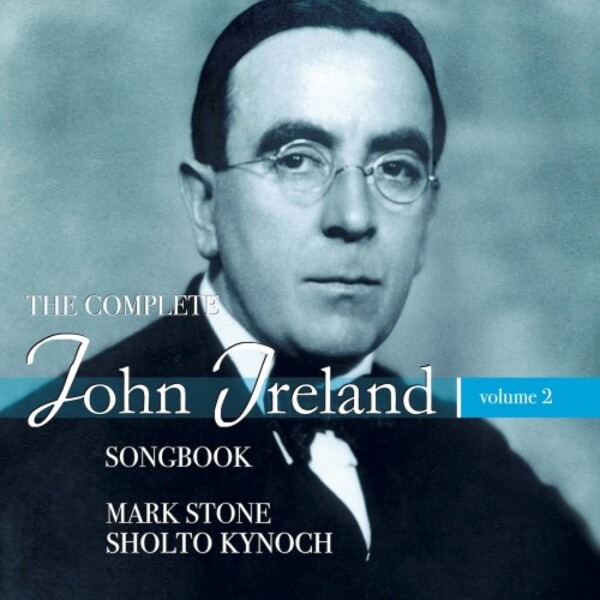 The Complete John Ireland Songbook Vol.2 | Stone Records 5060192781007