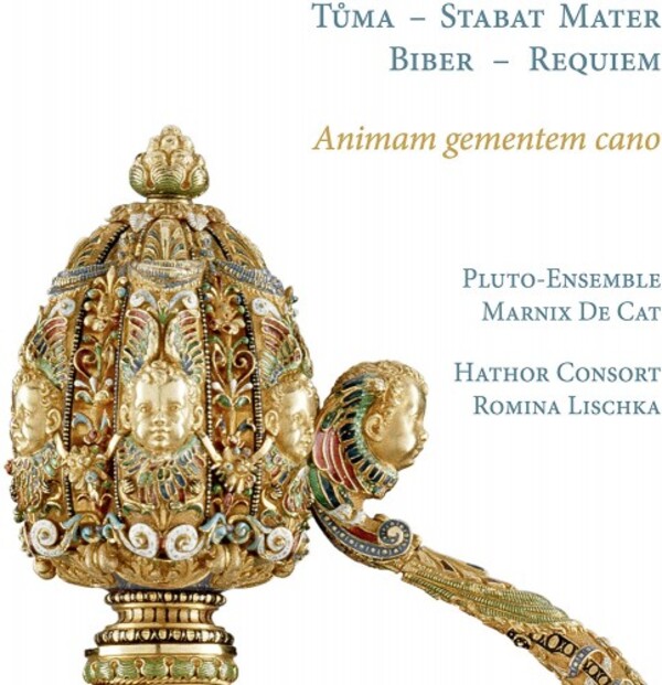 Animam gementem cano: Tuma - Stabat Mater; Biber - Requiem | Ramee RAM1914