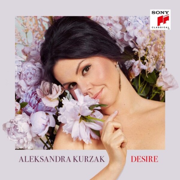 Aleksandra Kurzak: Desire | Sony 19075883262