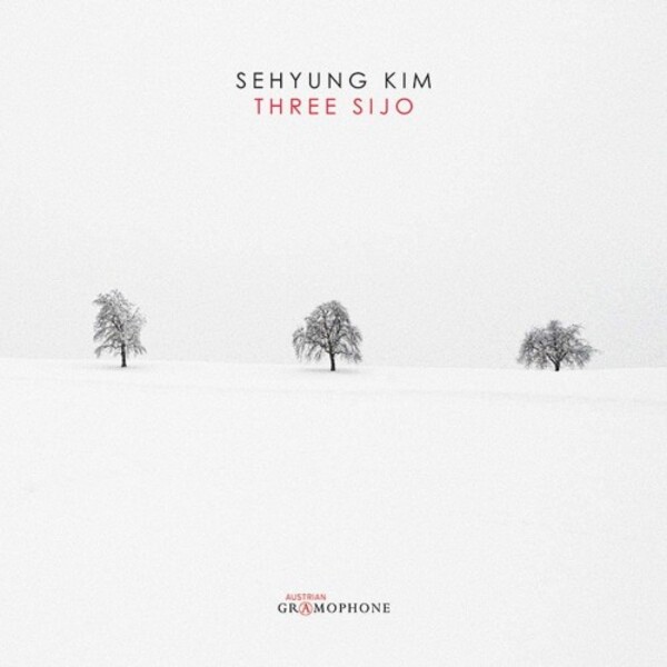 Sehyung Kim - Three Sijo | Austrian Gramophone AG0020