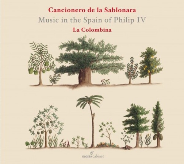 Cancionero de la Sablonara: Music in the Spain of Philip IV | Glossa - Cabinet GCDC80026