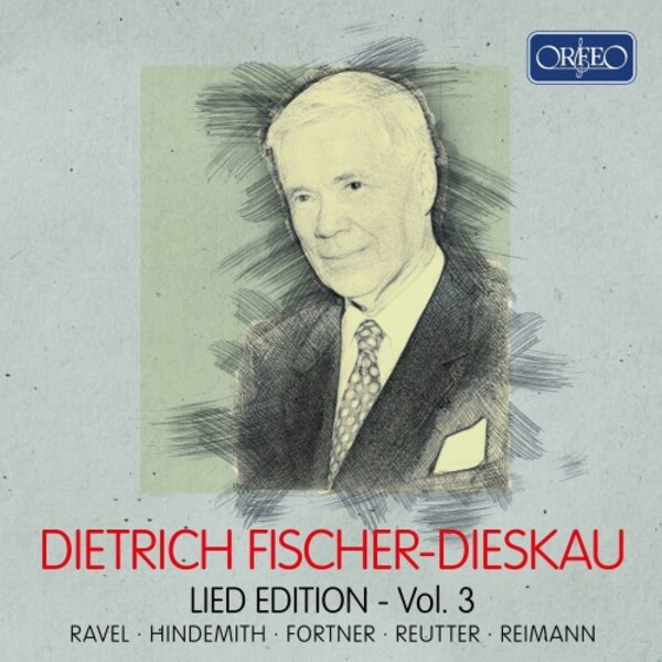 Fischer-Dieskau Lied Edition Vol.3: Ravel, Hindemith, Fortner, Reutter & Reimann