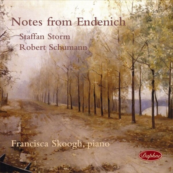 Storm & Schumann - Notes from Endenich | Daphne DAPHNE1067