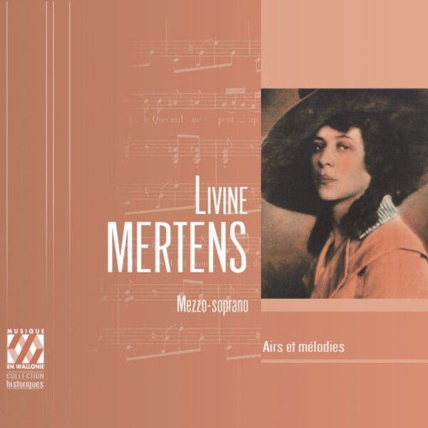 Livine Mertens sings Airs and Melodies | Musique en Wallonie MEW1996