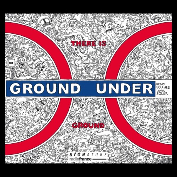 There is Ground Under Ground | Radio France SIG11113