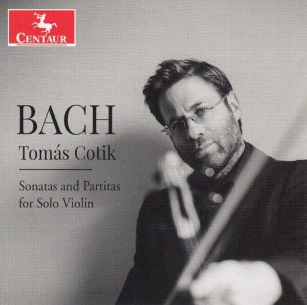 JS Bach - Sonatas & Partitas for Solo Violin | Centaur Records CRC3755