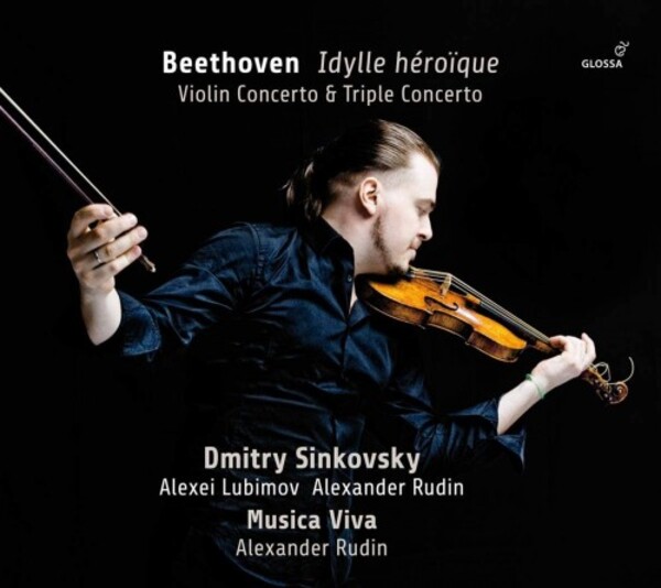 Beethoven - Idylle heroique: Violin Concerto & Triple Concerto | Glossa GCD924401