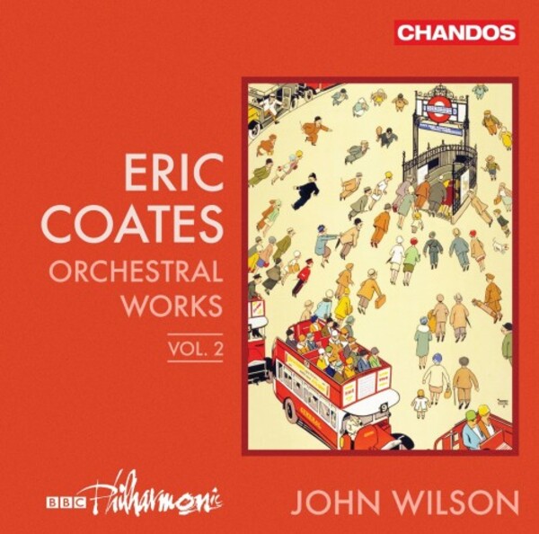Coates - Orchestral Works Vol.2