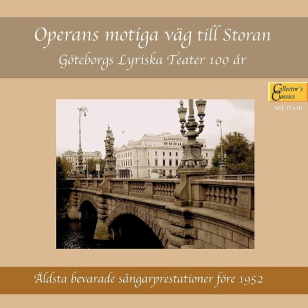 Operans motiga vag till Storan: 100 Years of Gothenburg’s Lyric Theatre | Caprice CAP21931