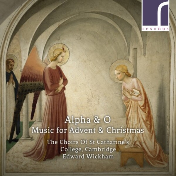 Alpha & O: Music for Advent and Christmas | Resonus Classics RES10268