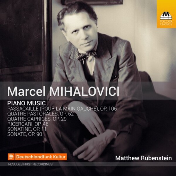 Mihalovici - Piano Music | Toccata Classics TOCC0376