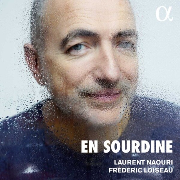 Laurent Naouri: En Sourdine | Alpha ALPHA628