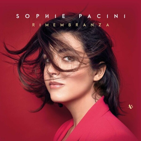 Sophie Pacini: Rimembranza - Mozart, Schubert & Morricone | Avenir AVE301