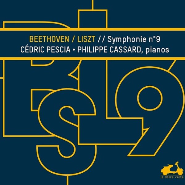 Beethoven - Symphony no.9 (arr. Liszt for 2 Pianos) | La Dolce Volta LDV82