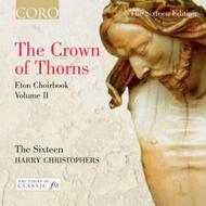 The Crown of Thorns - Eton Choirbook vol.II
