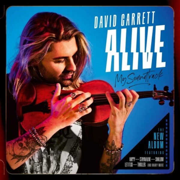David Garrett: Alive - My Soundtrack