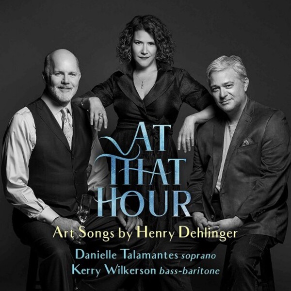 Dehlinger - At That Hour: Art Songs | Avie AV2424