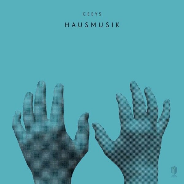 CEEYS - Hausmusik | Berlin Classics 0301398NM