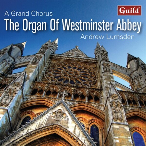 A Grand Chorus: The Organ of Westminster Abbey